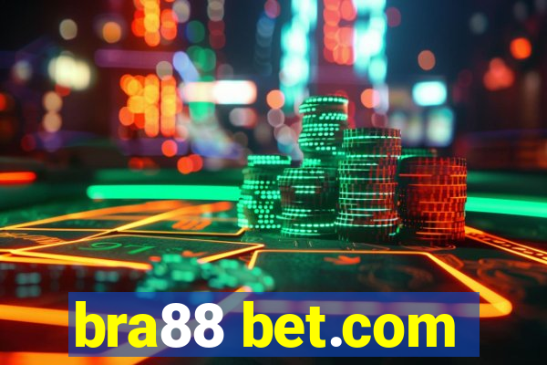 bra88 bet.com